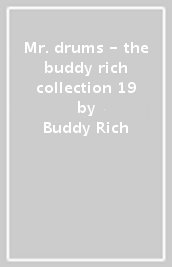 Mr. drums - the buddy rich collection 19