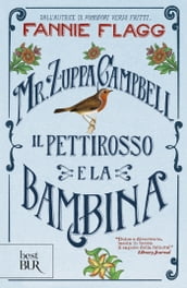 Mr zuppa Campbell, il pettirosso e la bambina