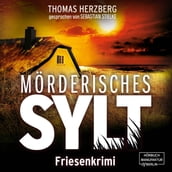 Mörderisches Sylt - Hannah Lambert ermittelt, Band 3 (ungekürzt)