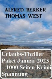 Mörderisches Urlaubs-Thriller Paket Januar 2023 1000 Seiten Krimi Spannung