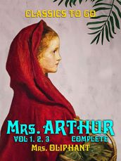 Mrs. Arthur Vol 1, Vol 2, Vol 3 Complete