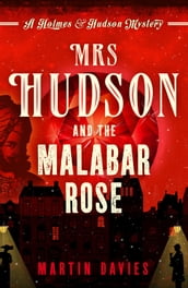 Mrs Hudson and the Malabar Rose