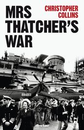 Mrs Thatcher s War