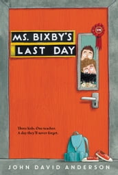 Ms. Bixby s Last Day