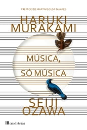 Música, Só Música