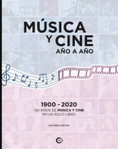 Música y cine, año a año