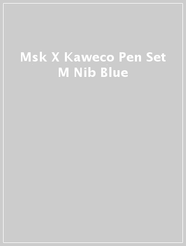 Msk X Kaweco Pen Set M Nib Blue