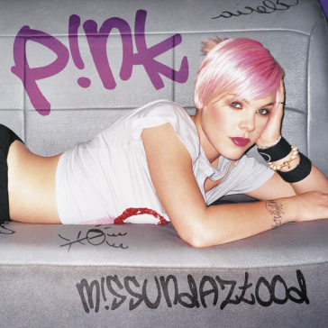 M!ssundaztood - P!NK