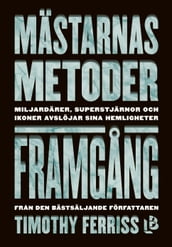 Mästarnas metoder: Framgang