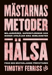 Mästarnas metoder: Hälsa