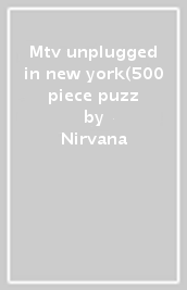 Mtv unplugged in new york(500 piece puzz