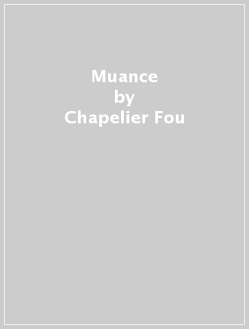 Muance - Chapelier Fou