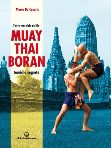 Muay Thai Boran - Marco De Cesaris