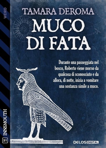 Muco di fata - Tamara Deroma