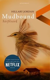 Mudbound - Sárfészek