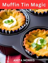 Muffin Tin Magic