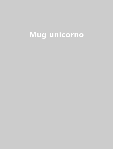 Mug unicorno