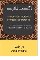 Muhammeds moral och profetiska uppförande