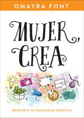 Mujer, crea