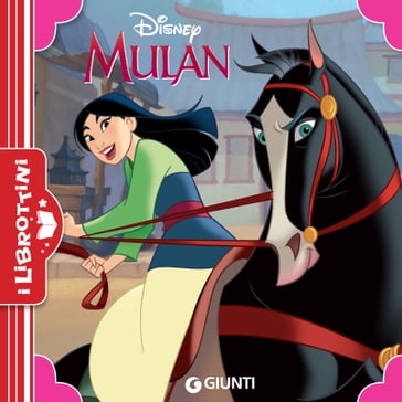 Mulan. I Librottini - Disney