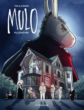 Mulo - Tome 2 - Villégiature