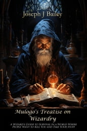 Mulogo s Treatise on Wizardry