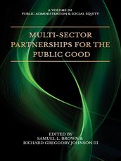 Multi-Sector Partnerships for the Public Good