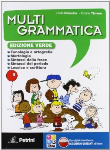 Multigrammatica. Con Palestra INVALSI. Ediz. verde. Per la Scuola media. Con CD-ROM. Con espansione online - Gilda Balestra - Tiziana Tiziano