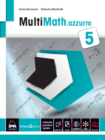 Multimath azzurro. Per le Scuole superiori. Con e-book. Con espansione online. Vol. 5 - Paolo Baroncini - Roberto Manfredi