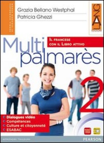 Multipalmares. Per le Scuole superiori. Con espansione online. 2. - Grazia Bellano - Patricia Ghezzi