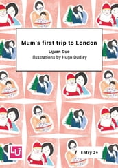 Mum s First Trip to London
