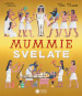 Mummie svelate