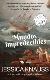 Mundos impredecibles: Relatos