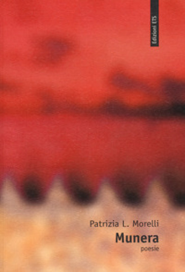 Munera - Patrizia L. Morelli