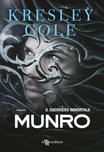 Munro. Il guerriero immortale - Cole Kresley