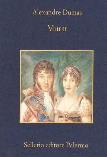 Murat - Alexandre Dumas