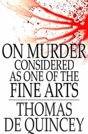 Murder, Considered as One of the Fine Arts