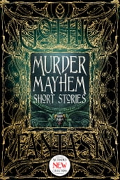 Murder Mayhem Short Stories