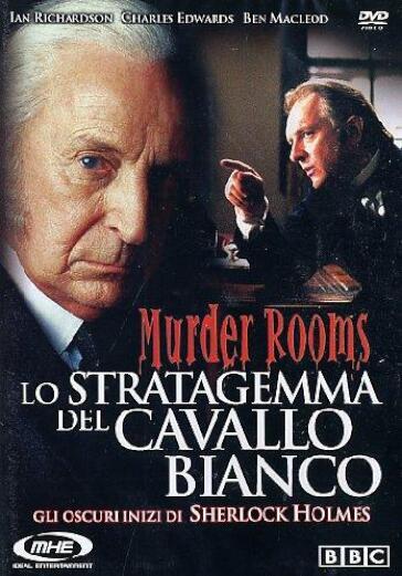 Murder Rooms - Lo Stratagemma Del Cavallo Bianco - Paul Marcus