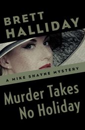 Murder Takes No Holiday