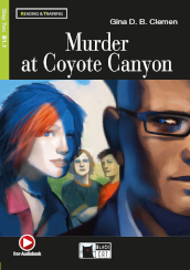 Murder at Coyote canyon. Con file audio MP3 scaricabili