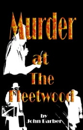 Murder at the Fleetwood
