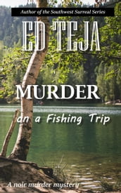 Murder on a Fishing Trip