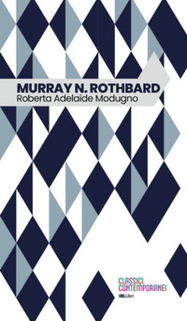 Murray N. Rothbard - Roberta Adelaide Modugno