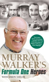 Murray Walker s Formula One Heroes