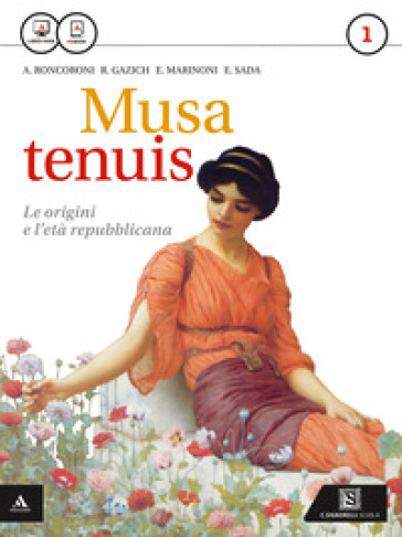 Musa tenuis. Vol. unico. Per i Licei. Con e-book. Con espansione online - Angelo Roncoroni - Alberto Gazich - Elio Marinoni