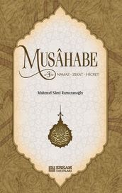 Musahabe-3: Namaz-Zekat-Hicret