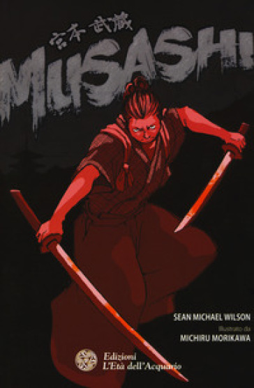 Musashi - Sean Michael Wilson