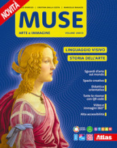 Muse. Storia dell arte. Linguaggio visivo. Per la Scuola media. Con e-book Laboratorio creativo. Con espansione online
