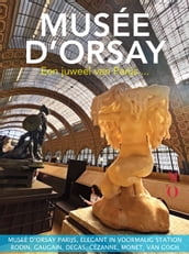 Musée d Orsay, een juweel van Parijs